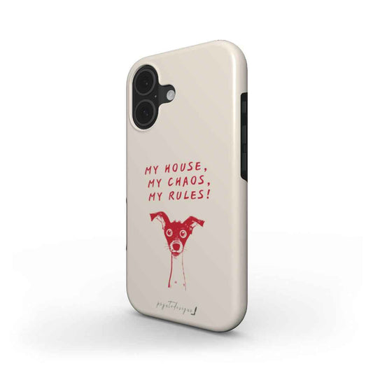 Beige phone case with red dog and text: “My house, my chaos, my rules”